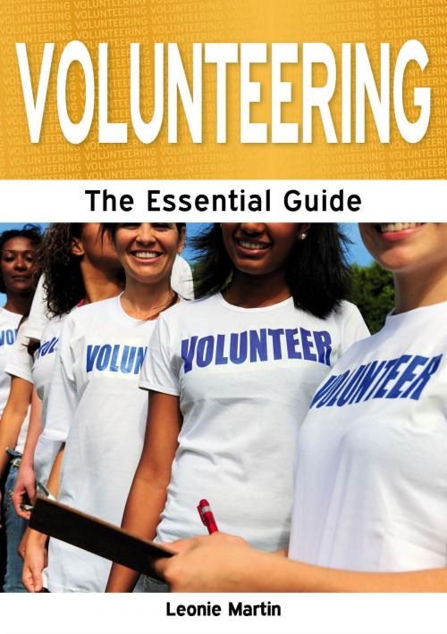 Cover of the book Volunteering: The Essential Guide by Leonie Martin, Need2Know Books