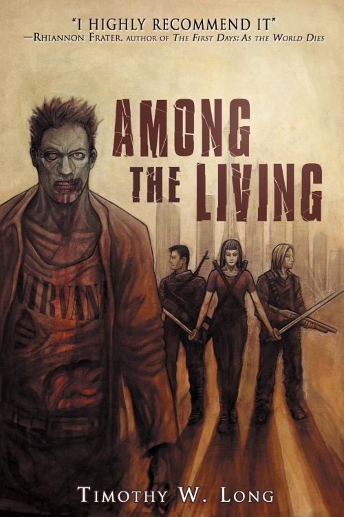 Cover of the book Among the Living by Timothy Long, Permuted Press