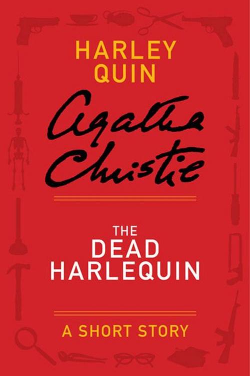 Cover of the book The Dead Harlequin by Agatha Christie, William Morrow Paperbacks