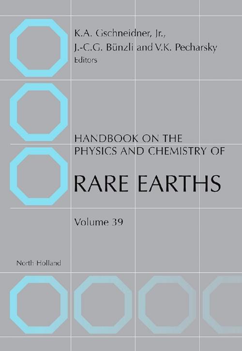 Cover of the book Handbook on the Physics and Chemistry of Rare Earths by Vitalij K. Pecharsky, Karl A. Gschneidner, B.S. University of Detroit 1952Ph.D. Iowa State University 1957, Jean-Claude G. Bunzli, Diploma in chemical engineering (EPFL, 1968)PhD in inorganic chemistry (EPFL 1971), Elsevier Science