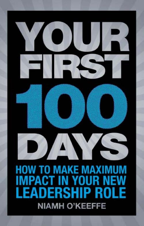 Cover of the book Your First 100 Days by Niamh O'Keeffe, Pearson Education Limited