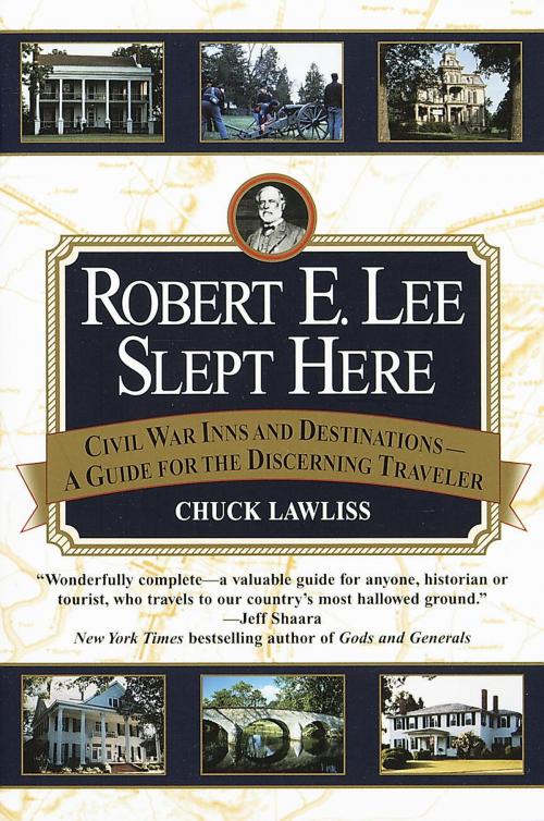 Cover of the book Robert E. Lee Slept Here by Chuck Lawliss, Random House Publishing Group