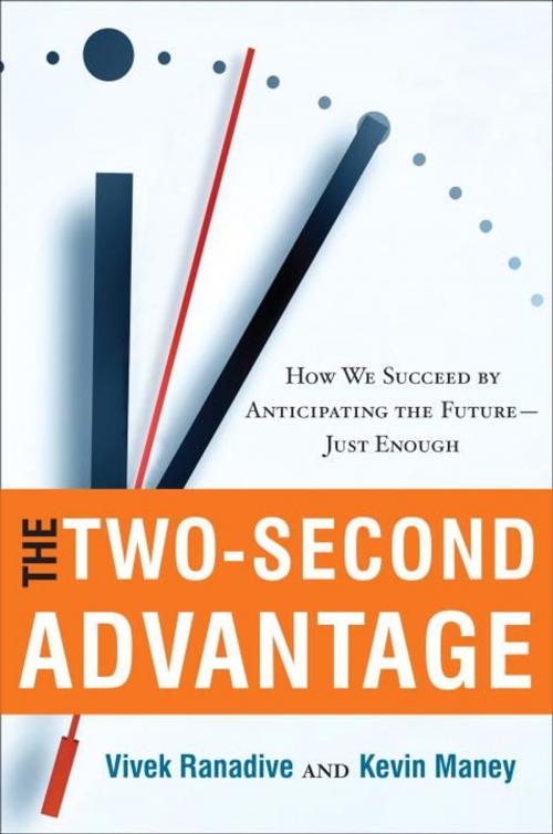 Cover of the book The Two-Second Advantage by Vivek Ranadive, Kevin Maney, The Crown Publishing Group