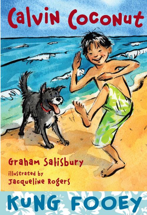 Cover of the book Calvin Coconut: Kung Fooey by Graham Salisbury, Random House Children's Books