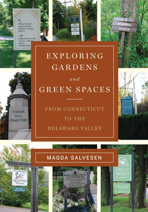 Cover of the book Exploring Gardens & Green Spaces: From Connecticut to the Delaware Valley by Magda Salvesen, W. W. Norton & Company