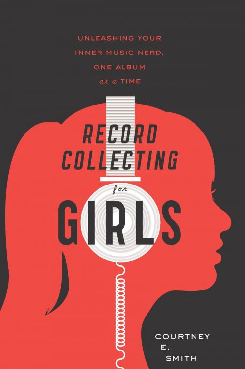 Cover of the book Record Collecting for Girls by Courtney E. Smith, HMH Books