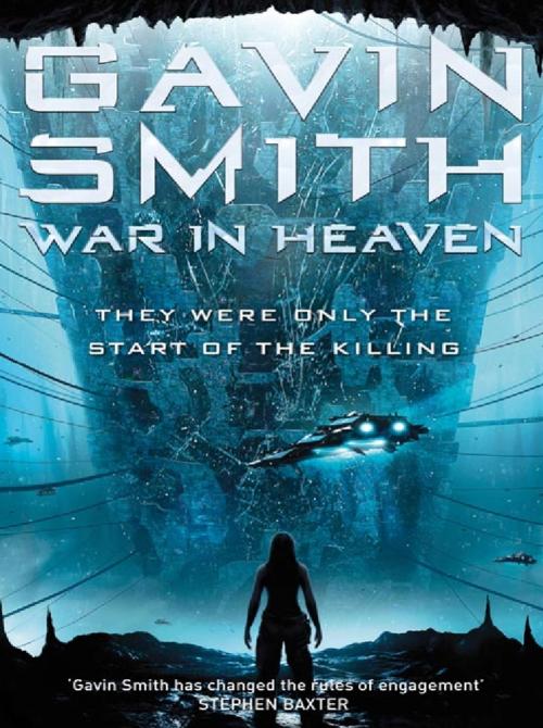 Cover of the book War in Heaven by Gavin G. Smith, Orion Publishing Group