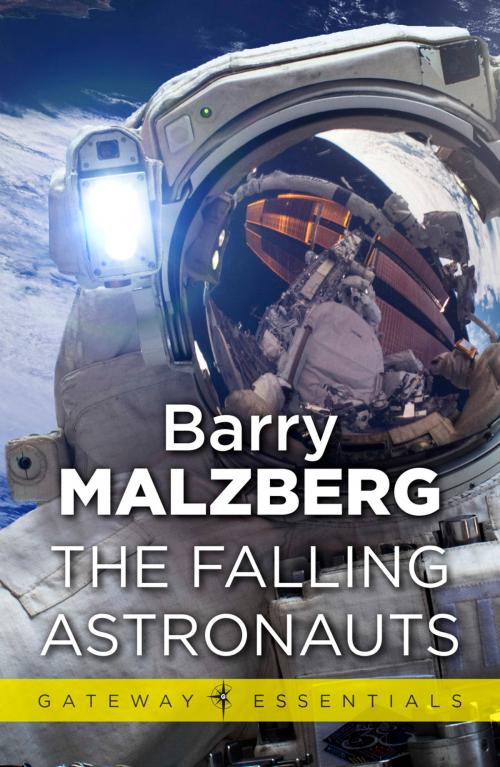 Cover of the book The Falling Astronauts by Barry N. Malzberg, Orion Publishing Group