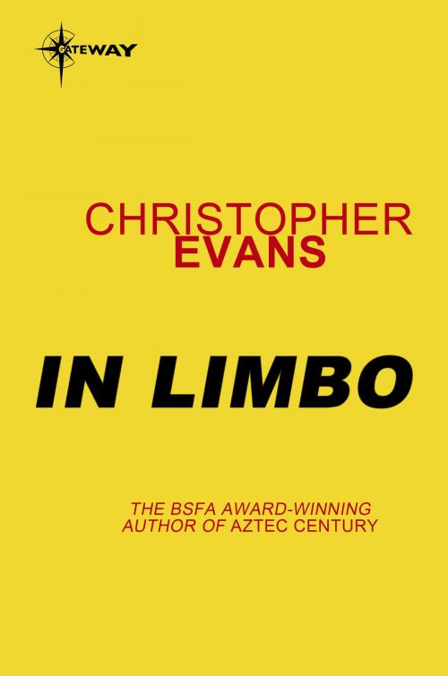 Cover of the book In Limbo by Christopher Evans, Orion Publishing Group
