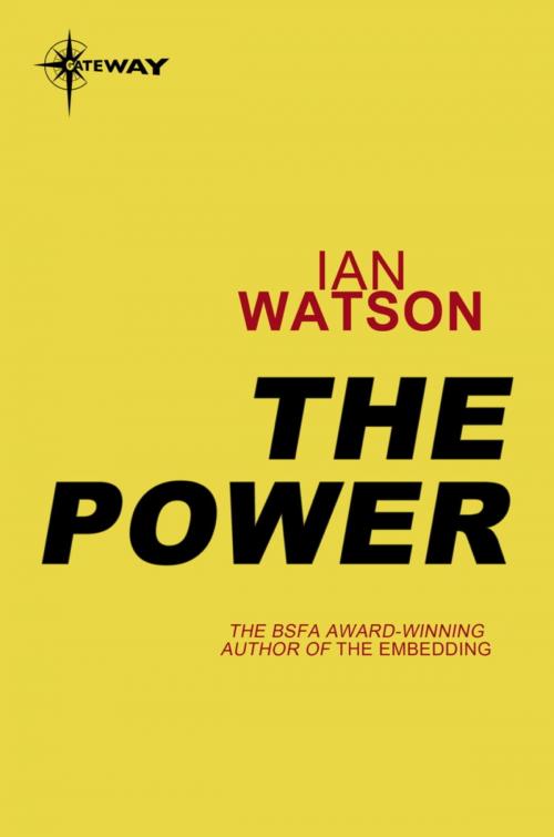 Cover of the book The Power by Ian Watson, Orion Publishing Group