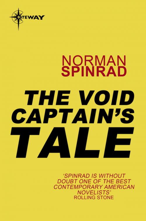 Cover of the book The Void Captain's Tale by Norman Spinrad, Orion Publishing Group