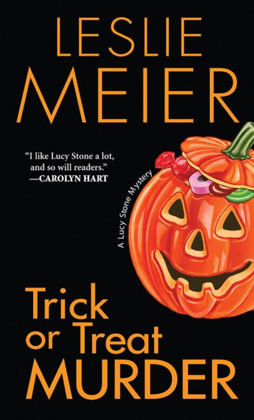 Cover of the book Trick Or Treat Murder by Leslie Meier, Kensington Books