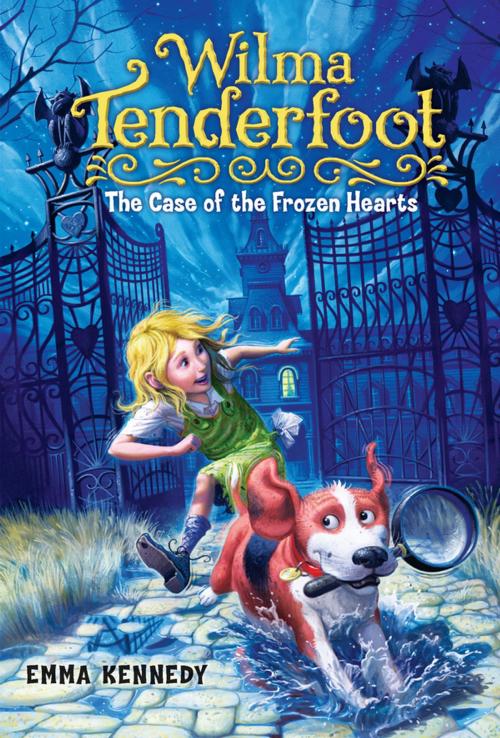 Cover of the book Wilma Tenderfoot: The Case of the Frozen Hearts by Emma Kennedy, Penguin Young Readers Group