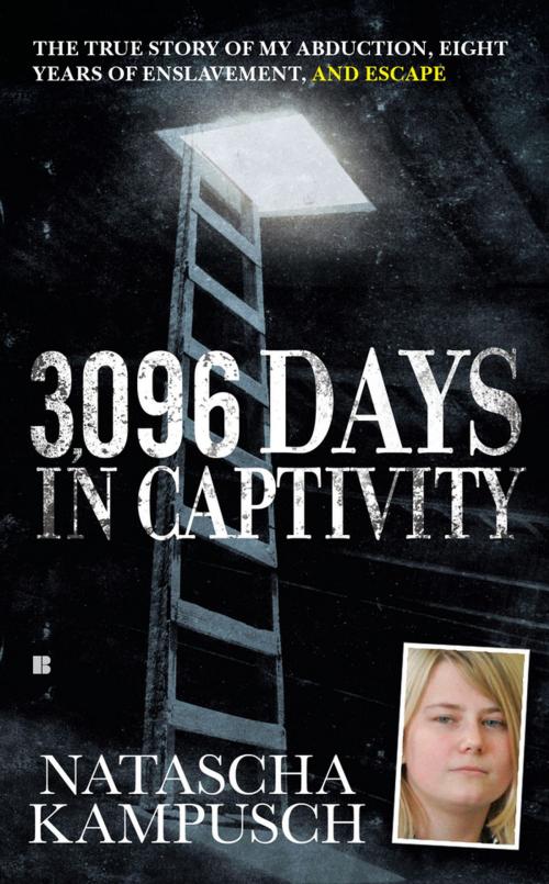 Cover of the book 3,096 Days in Captivity by Natascha Kampusch, Penguin Publishing Group