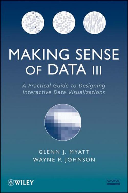 Cover of the book Making Sense of Data III by Glenn J. Myatt, Wayne P. Johnson, Wiley