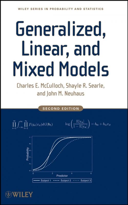 Cover of the book Generalized, Linear, and Mixed Models by Charles E. McCulloch, Shayle R. Searle, John M. Neuhaus, Wiley