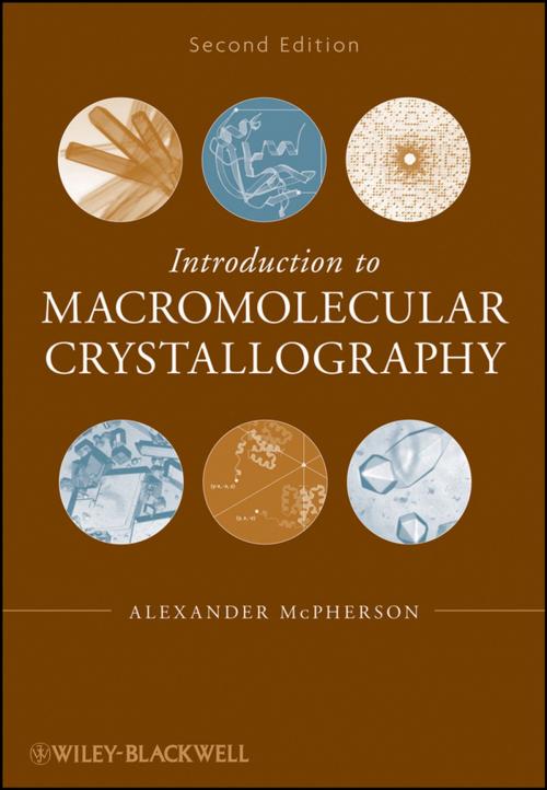 Cover of the book Introduction to Macromolecular Crystallography by Alexander McPherson, Wiley