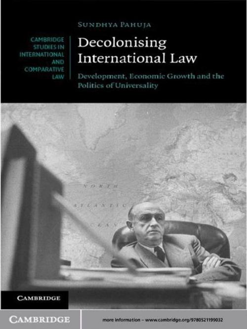 Cover of the book Decolonising International Law by Sundhya Pahuja, Cambridge University Press