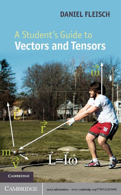 Cover of the book A Student's Guide to Vectors and Tensors by Daniel Fleisch, Cambridge University Press