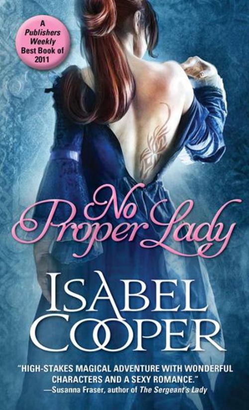 Cover of the book No Proper Lady by Isabel Cooper, Sourcebooks