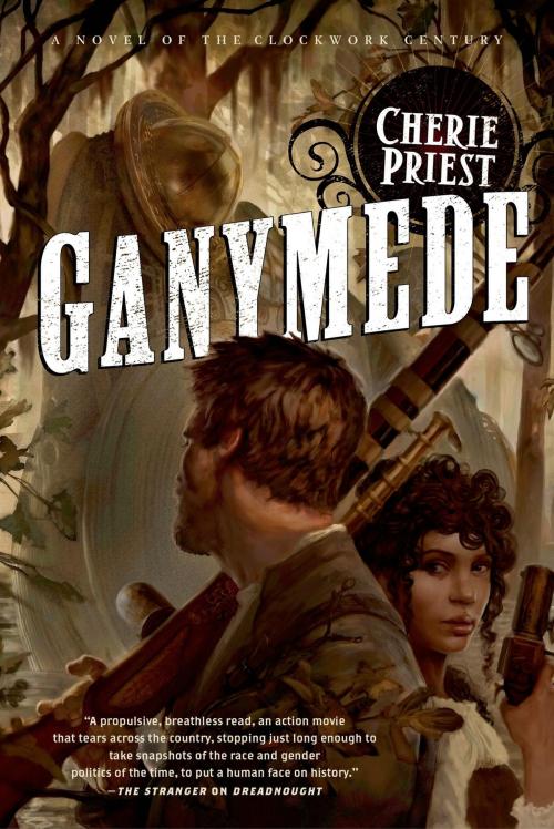 Cover of the book Ganymede by Cherie Priest, Tom Doherty Associates