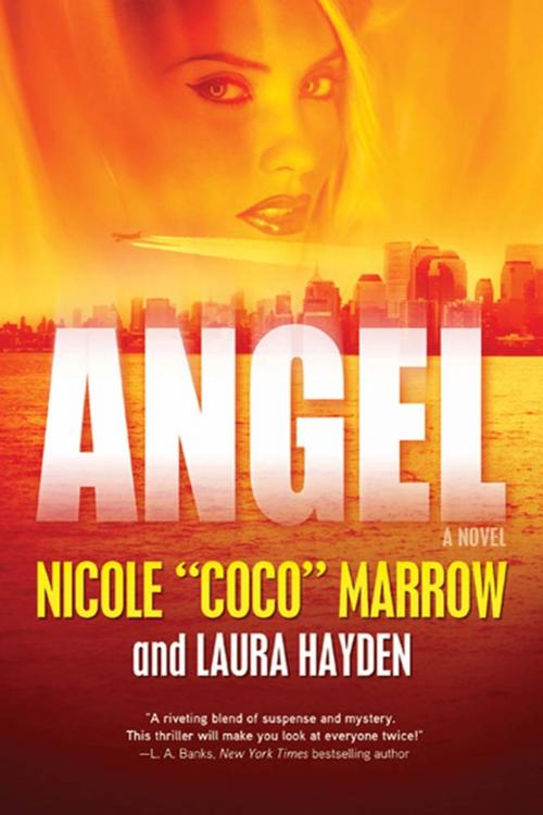 Cover of the book Angel by Nicole "Coco" Marrow, Laura Hayden, Tom Doherty Associates