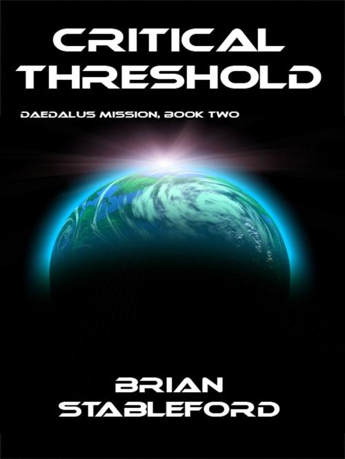 Cover of the book Critical Threshold: Daedalus Mission, Book Two by Brian Stableford, Wildside Press LLC