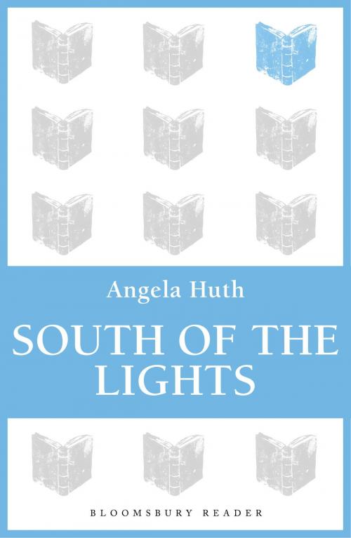 Cover of the book South of the Lights by Angela Huth, Bloomsbury Publishing