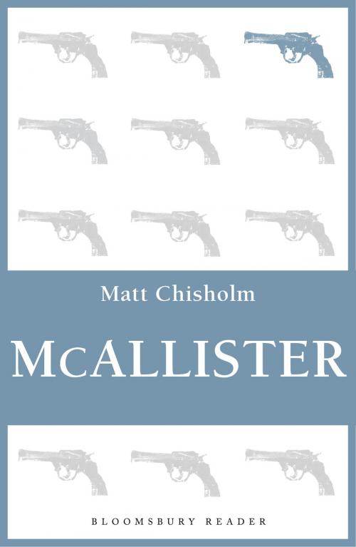 Cover of the book McAllister by Matt Chisholm, Bloomsbury Publishing