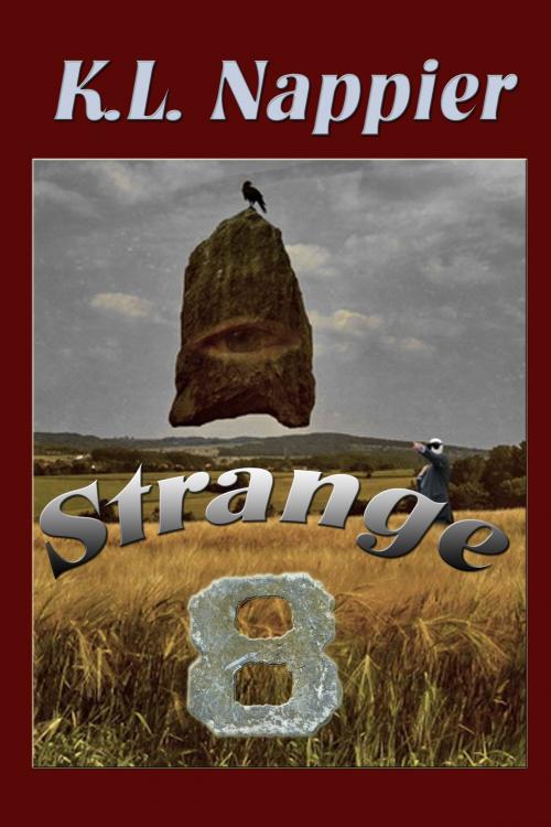 Cover of the book Strange Eight by K.L. Nappier, K.L. Nappier
