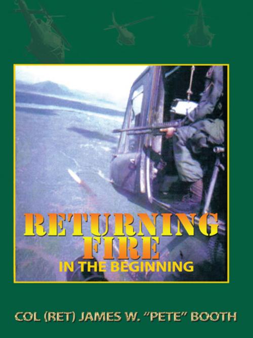 Cover of the book Returning Fire by Col. James W. Booth, AuthorHouse