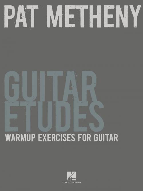 Cover of the book Pat Metheny Guitar Etudes (Music Instruction) by Pat Metheny, Hal Leonard