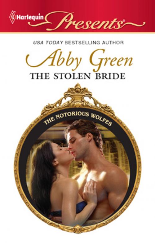 Cover of the book The Stolen Bride by Abby Green, Harlequin