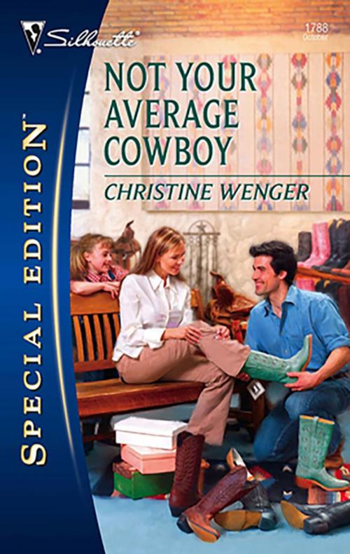 Cover of the book Not Your Average Cowboy by Christine Wenger, Silhouette