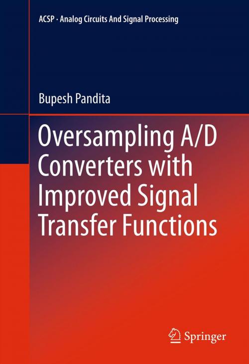 Cover of the book Oversampling A/D Converters with Improved Signal Transfer Functions by Bupesh Pandita, Springer New York