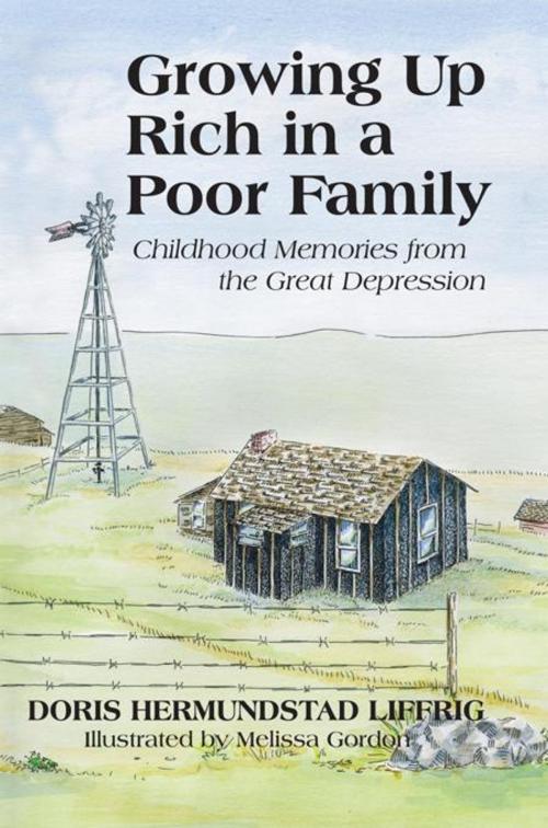 Cover of the book Growing up Rich in a Poor Family by Doris Hermundstad Liffrig, iUniverse