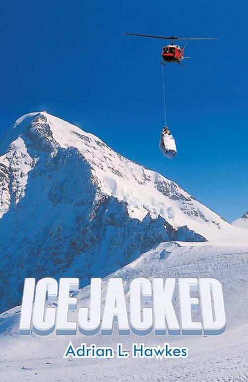 Cover of the book Icejacked by Adrian L. Hawkes, iUniverse