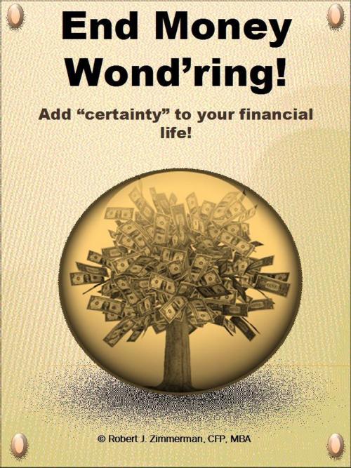 Cover of the book End Money Wond'ring! by Robert Zimmerman, Robert Zimmerman