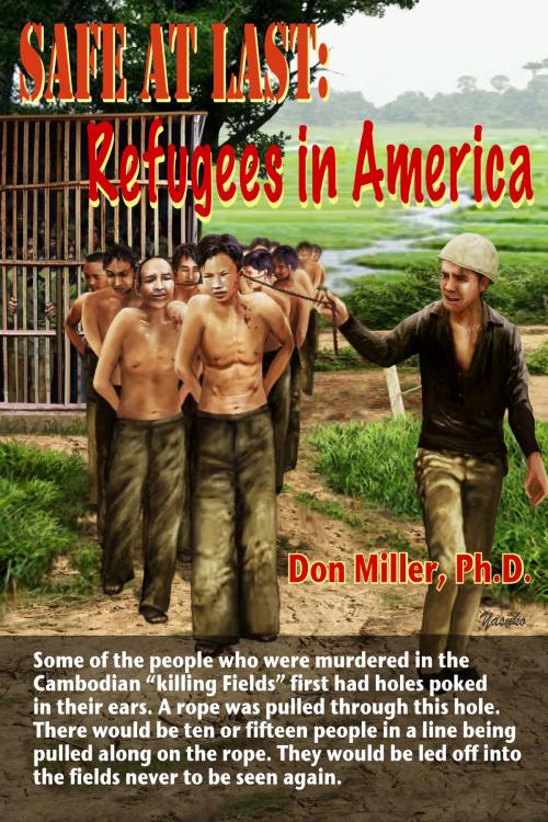 Cover of the book Safe at Last: Refugees in America by Don Miller, Don Miller