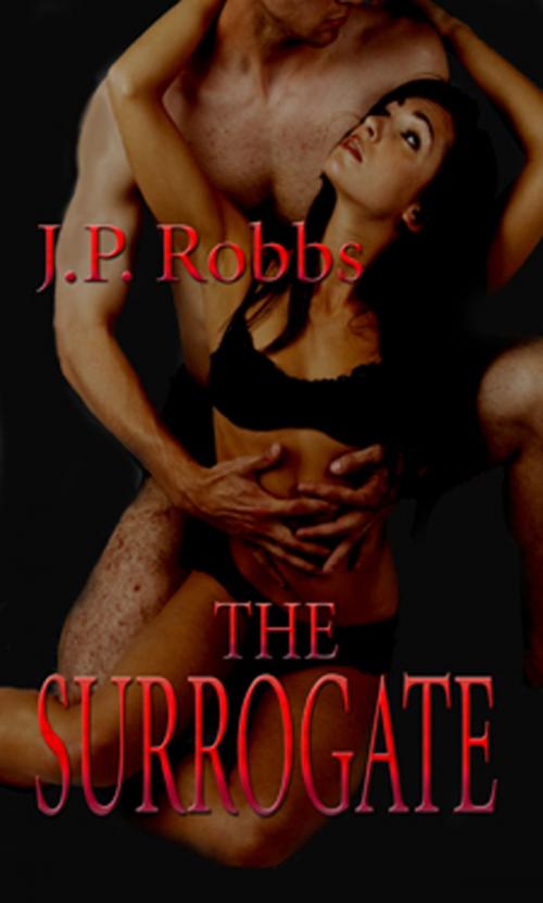 Cover of the book The Surrogate by J.P. Robbs, New Concepts Publishing