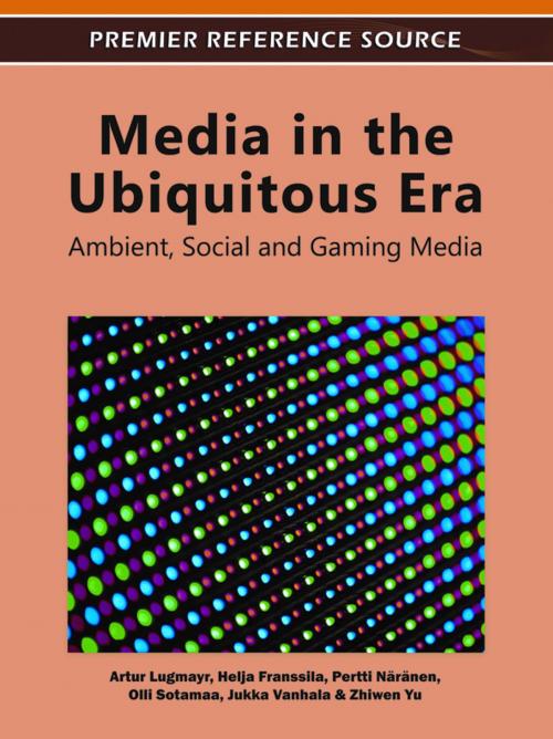 Cover of the book Media in the Ubiquitous Era by , IGI Global