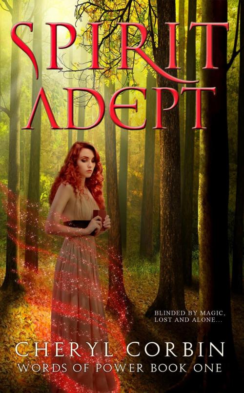 Cover of the book Spirit Adept by Cheryl Corbin, Cheryl Corbin