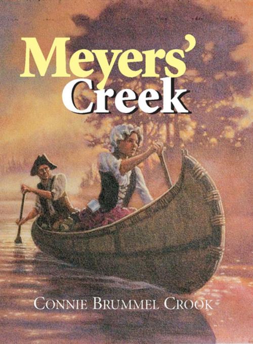 Cover of the book Meyers' Creek by Connie Crook, Fitzhenry & Whiteside