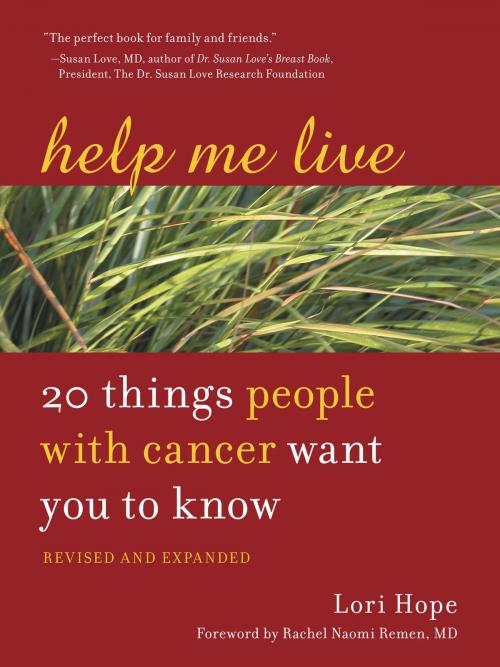 Cover of the book Help Me Live, Revised by Lori Hope, Potter/Ten Speed/Harmony/Rodale