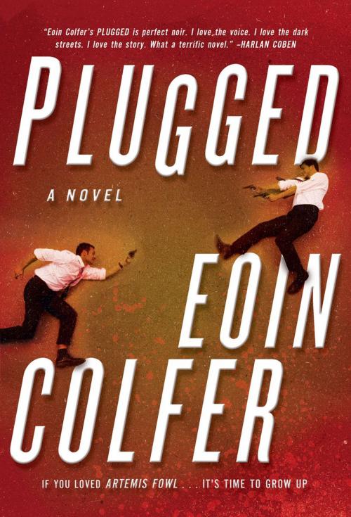 Cover of the book Plugged by Eoin Colfer, ABRAMS