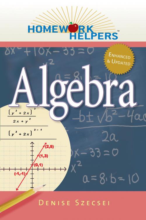 Cover of the book Homework Helpers: Algebra, Revised Edition by Denise Szecsei, Red Wheel Weiser