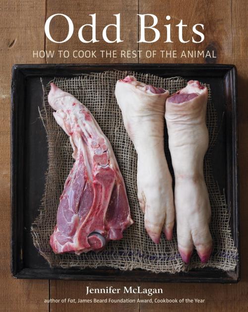 Cover of the book Odd Bits by Jennifer McLagan, Potter/Ten Speed/Harmony/Rodale