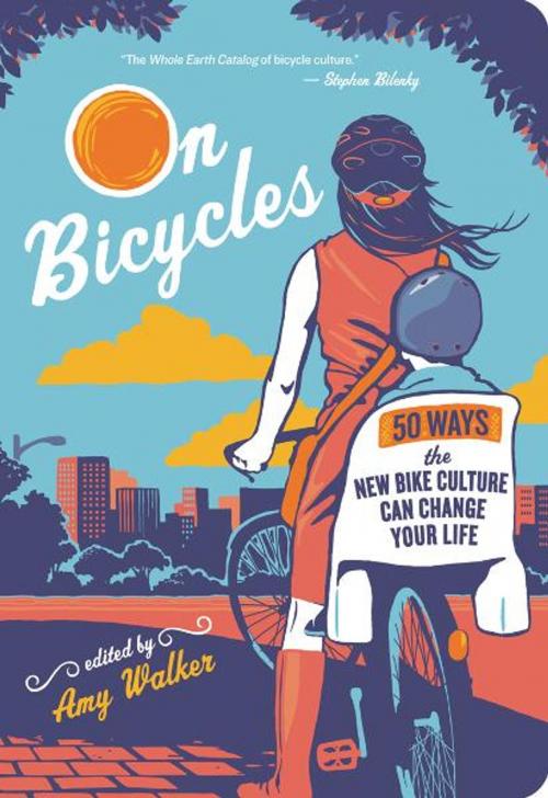 Cover of the book On Bicycles by Amy Walker, New World Library