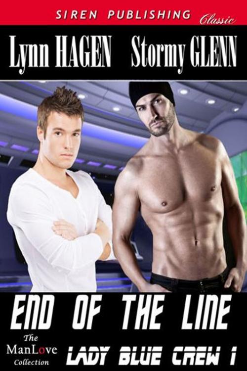 Cover of the book End of the Line by Lynn Hagen, Stormy Glenn, SirenBookStrand