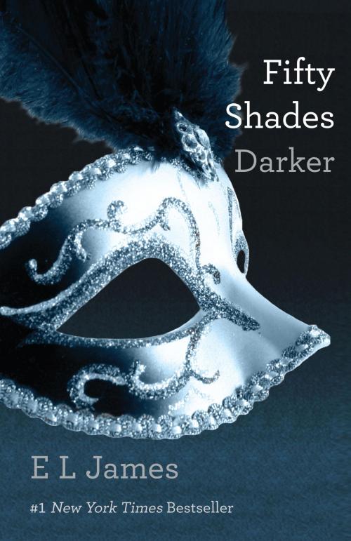 Cover of the book Fifty Shades Darker by E L James, Knopf Doubleday Publishing Group